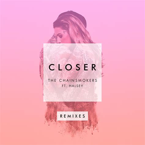 closer by the chainsmokers|closer chainsmokers meaning.